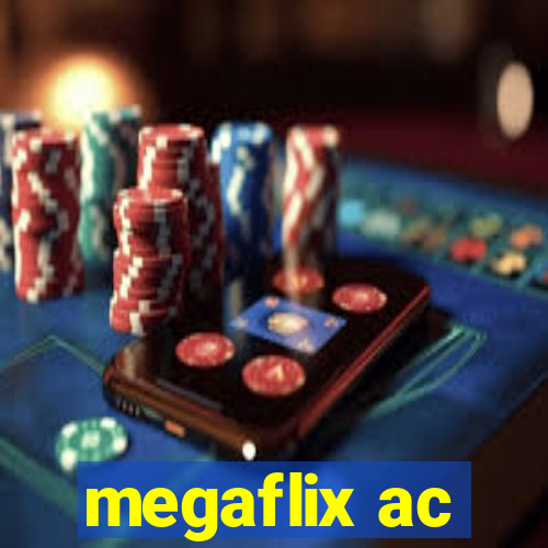 megaflix ac